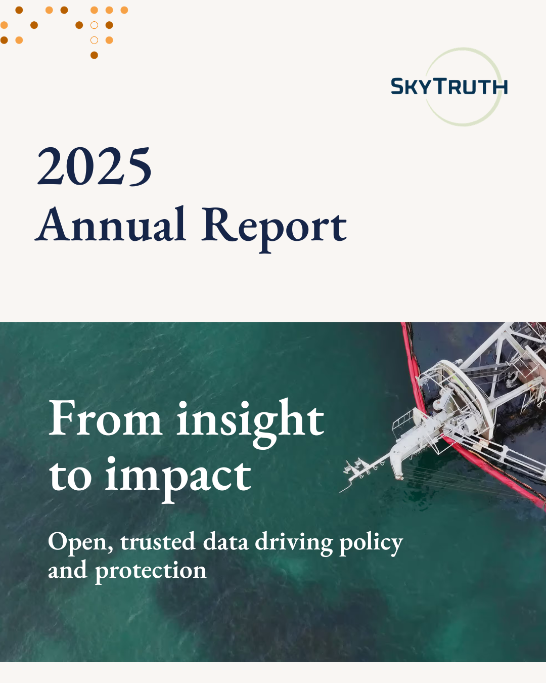 2025 Annual Report: From insight to impact. Open, trusted data driving policy and protection