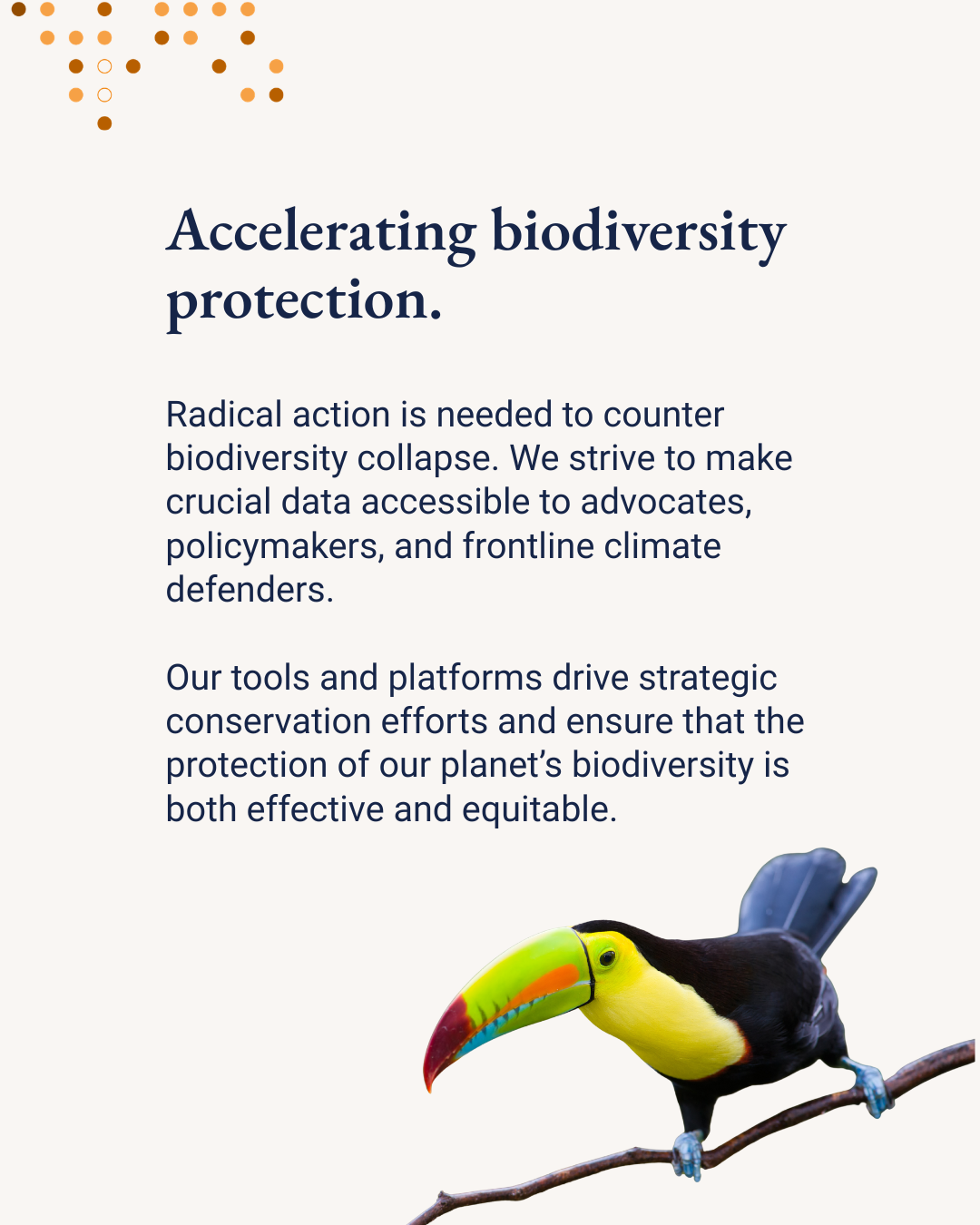 Accelerating biodiversity protection.