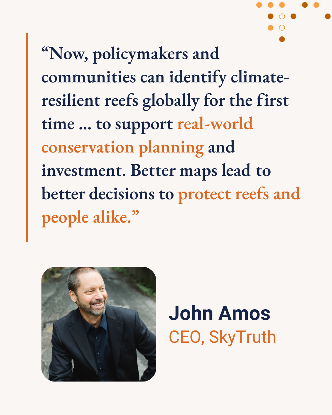 Quote from John Amos, CEO of SkyTruth, on better maps leading to better decisions